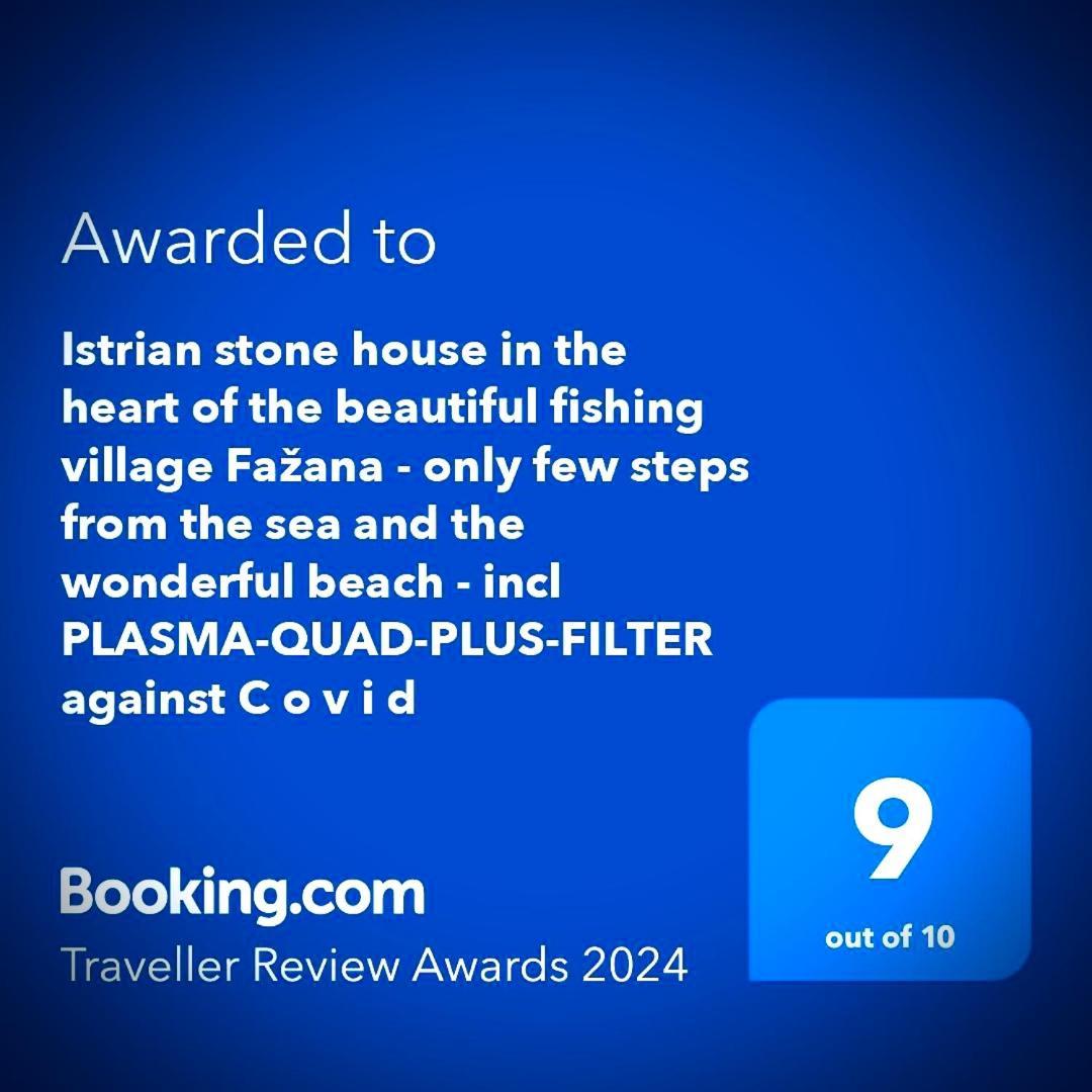 Istrian Stone House In The Heart Of The Beautiful Fishing Village Fazana - Only Few Steps From The Sea And The Wonderful Beach - Incl Plasma-Quad-Plus-Filter Against C O V I D Kültér fotó